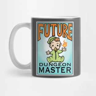 Future dungeon master Mug
